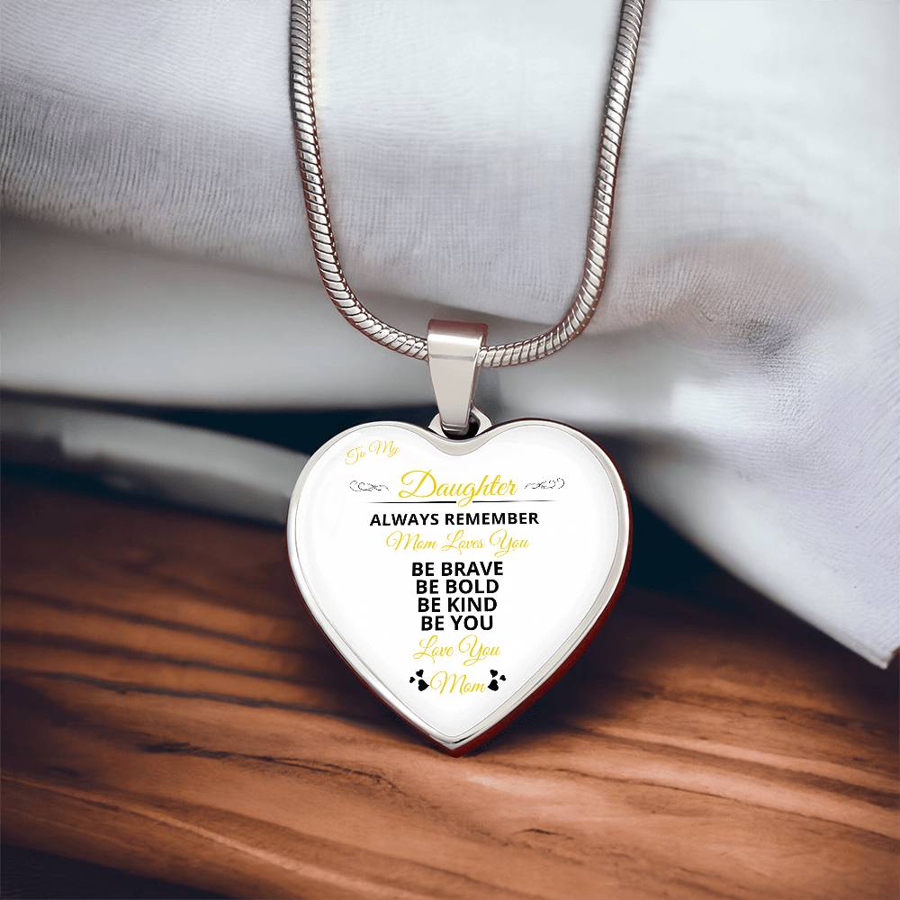 To My Daughter | Always remember Mom Loves You | Luxury Graphic Heart Necklace