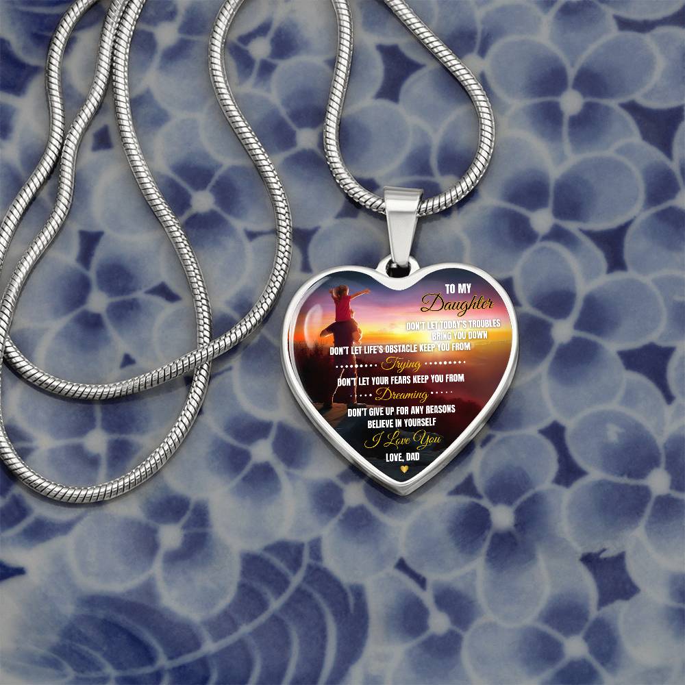 To My Daughter | Don't Let Life's | Luxury Graphic Heart Necklace