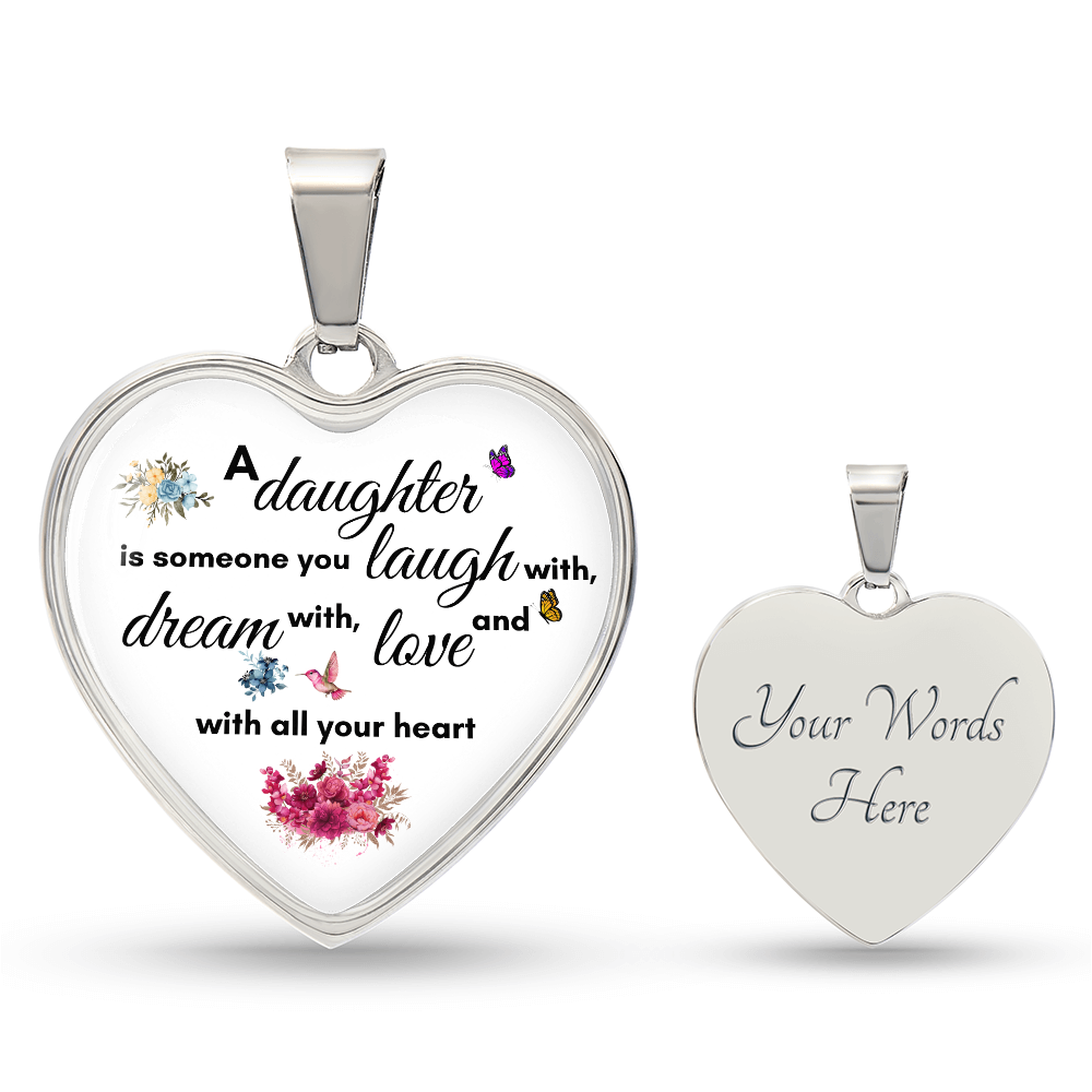 To My Daughter | Is Someone You Laugh | Luxury Graphic Heart Necklace