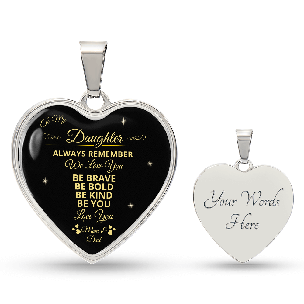 To My Daughter | Always Remember We Love You | Luxury Graphic Heart Necklace
