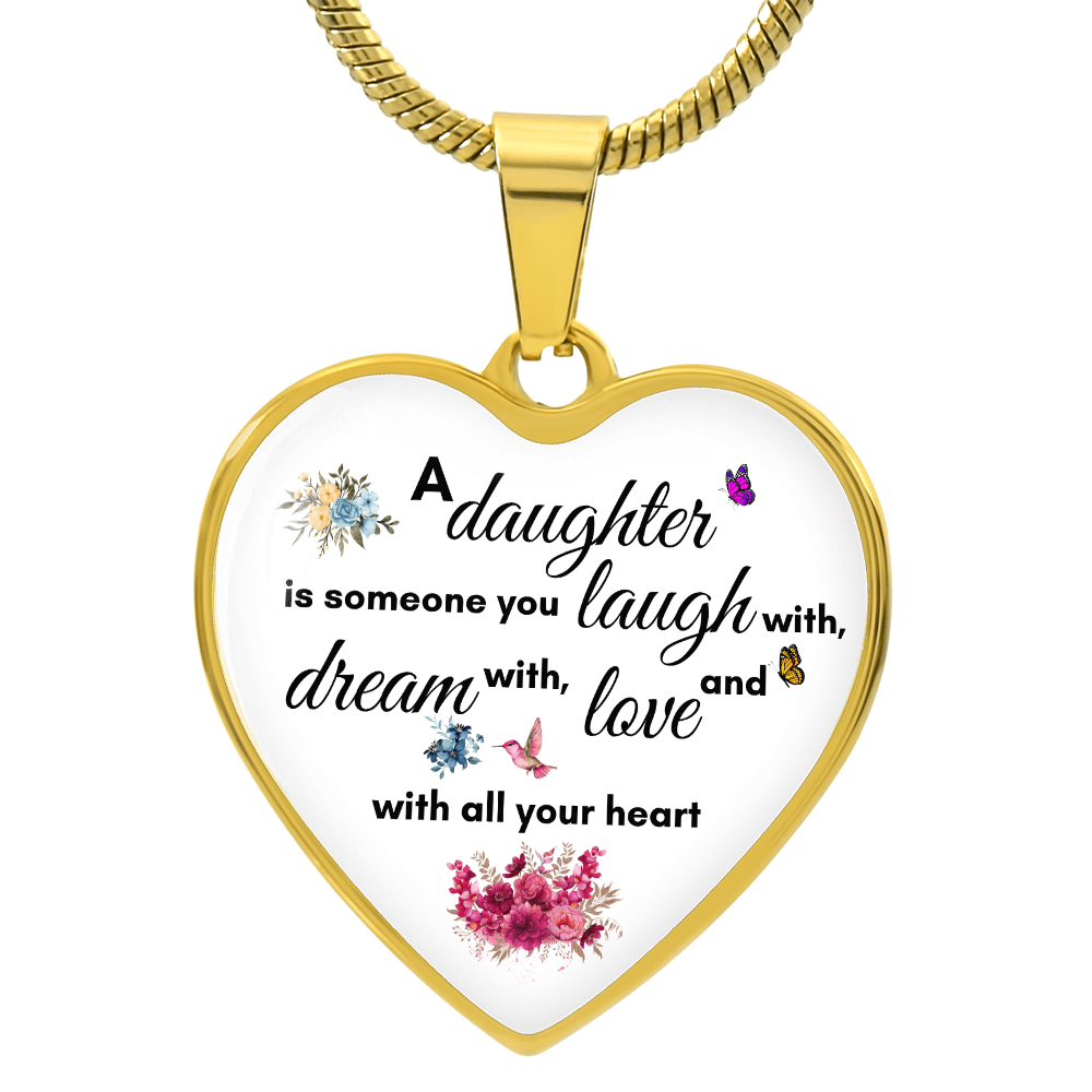 To My Daughter | Is Someone You Laugh | Luxury Graphic Heart Necklace