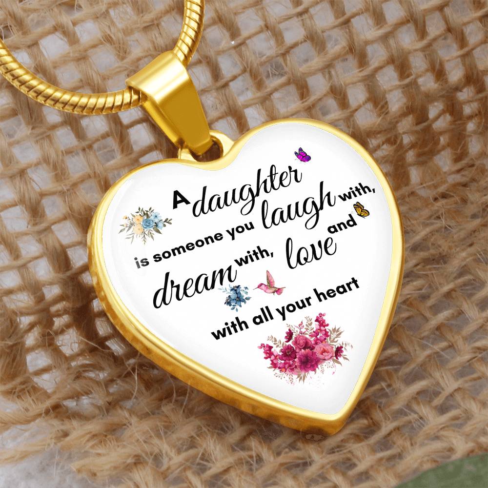 To My Daughter | Is Someone You Laugh | Luxury Graphic Heart Necklace