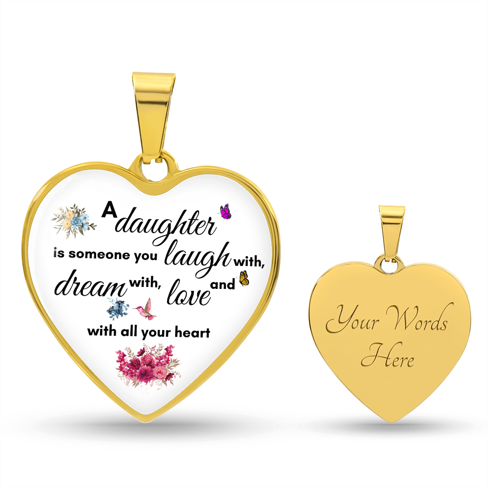 To My Daughter | Is Someone You Laugh | Luxury Graphic Heart Necklace