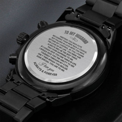 To My Husband | Meeting You Was Fate | Black Chronograph Watch