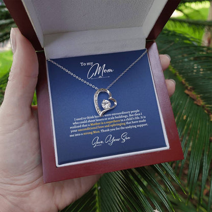 To My Mom | I Used To Think Heroes Were Extraordinary People | Forever Love Necklace