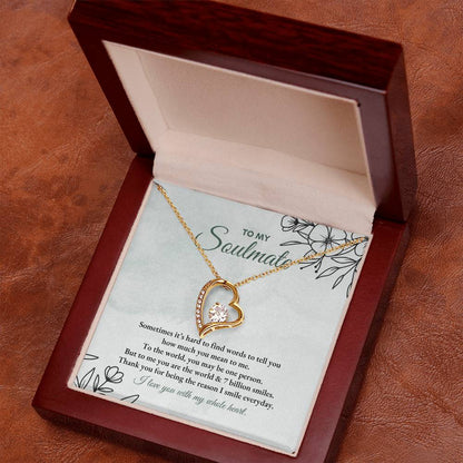 To My Soulmate | Sometimes It's Hard | Forever Love Necklace