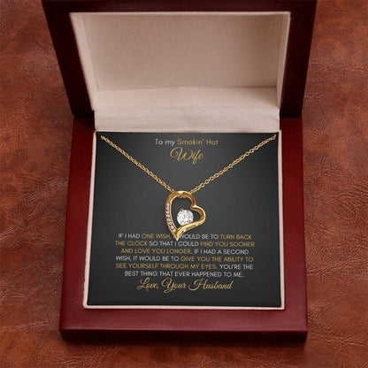 To My Wife | If I Had One Wish, It Would Be To Turn Back | Forever Love Necklace