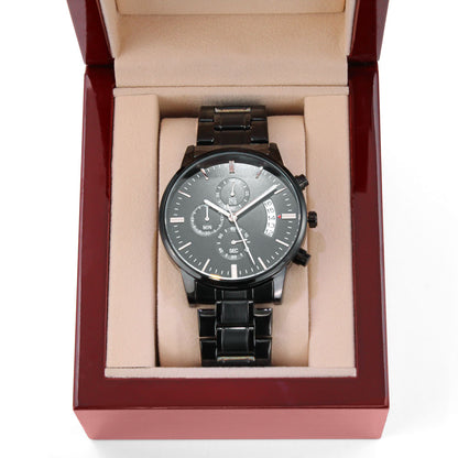 To My Husband | Everything I've Ever Needed | Black Chronograph Watch