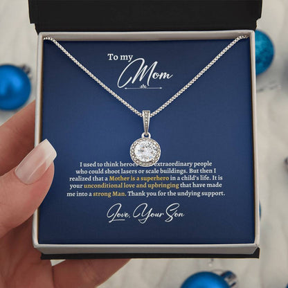 To My Mom | I Used To Think Heroes Were Extraordinary People | Eternal Hope Necklace