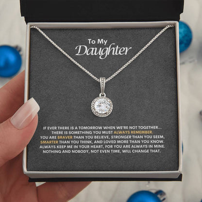 To My Daughter | If Ever There Is A Tomorrow When We're Not Together | Eternal Hope Necklace