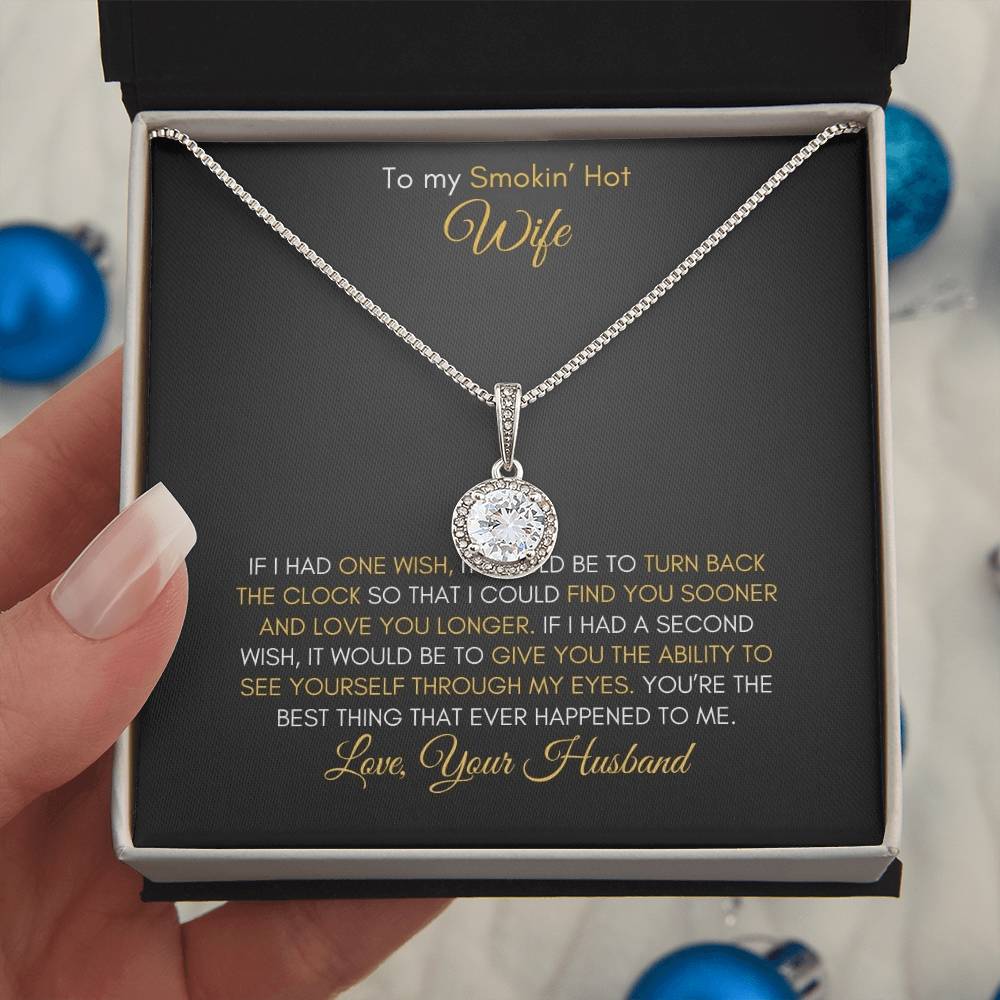 To My Wife | If I Had One Wish | Eternal Hope Necklace