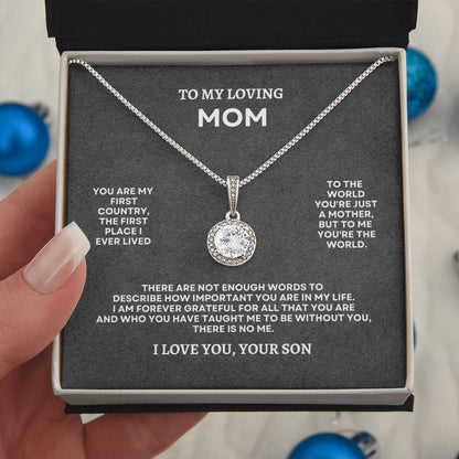 To My Mom | You Are My First Country | Eternal Hope Necklace