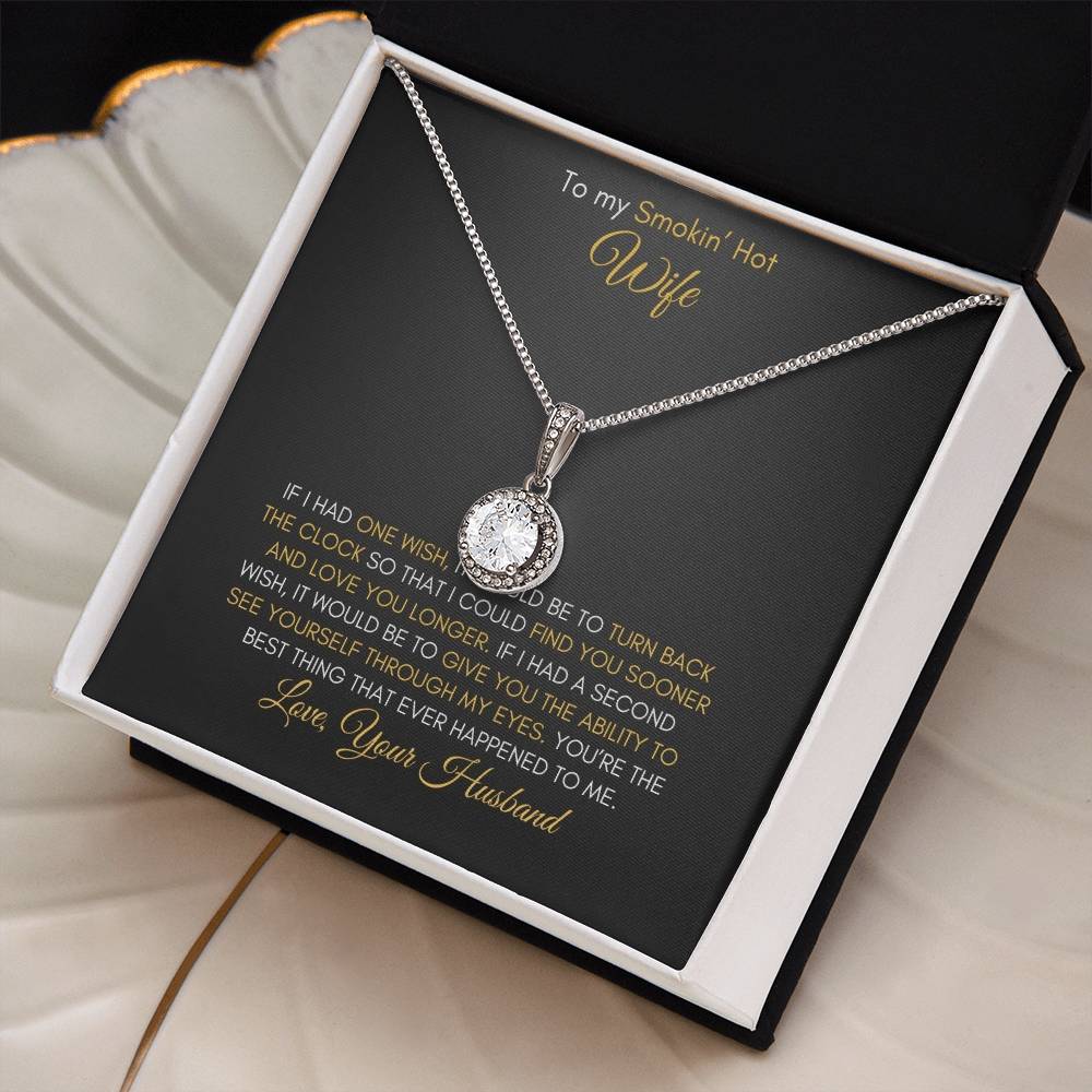 To My Wife | If I Had One Wish | Eternal Hope Necklace