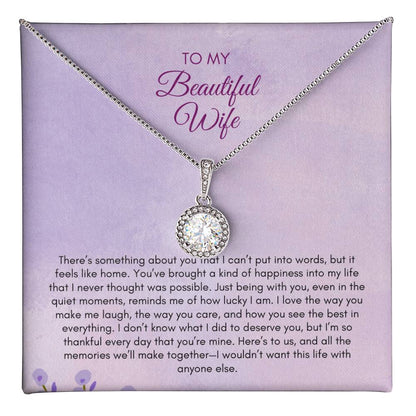 To My Wife | There's Something About You That I Can't Put In Words| Eternal Hope Necklace