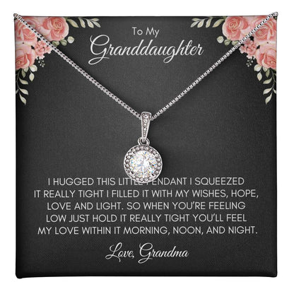 To My Grand Daughter | I Hugged This Little Pendant | Eternal Hope Necklace