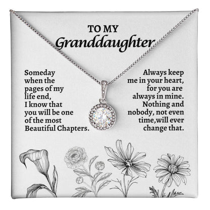 To My Grand Daughter | Someday When The Pages of My Life | Eternal Hope Necklace