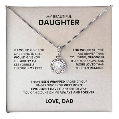 To My Daughter | If I Could Give You One Thing In Life | Eternal Hope Necklace