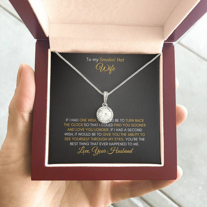 To My Wife | If I Had One Wish | Eternal Hope Necklace