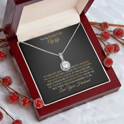 To My Wife | If I Had One Wish | Eternal Hope Necklace