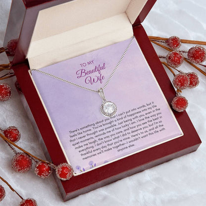 To My Wife | There's Something About You That I Can't Put In Words| Eternal Hope Necklace