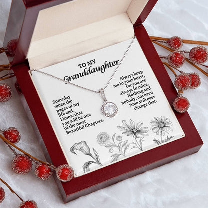 To My Grand Daughter | Someday When The Pages of My Life | Eternal Hope Necklace