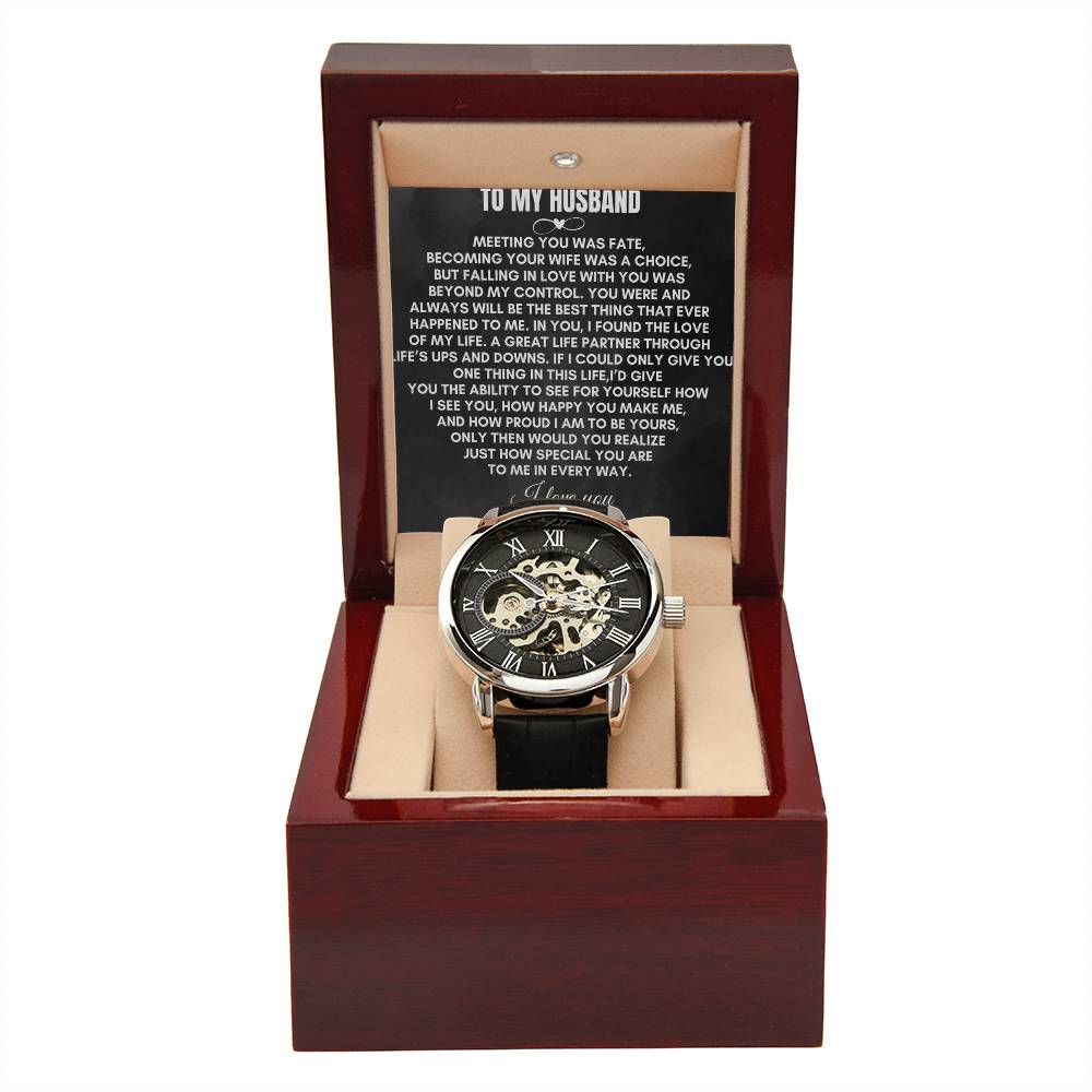 To My Husband | Meeting You Was Fate | Openwork Watch