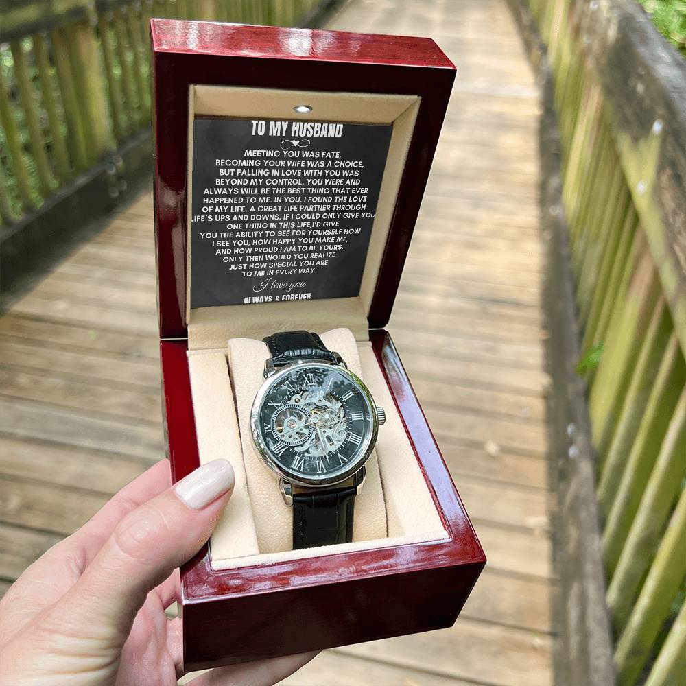 To My Husband | Meeting You Was Fate | Openwork Watch