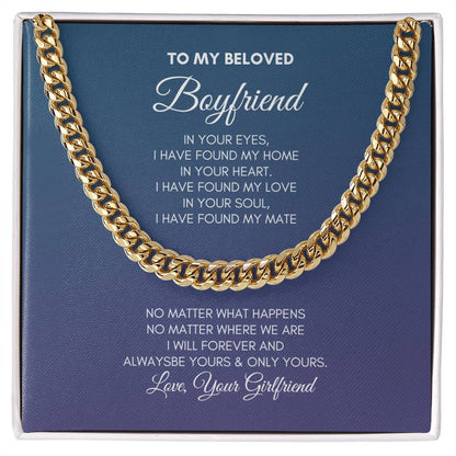 To My Boyfriend | In Your Eyes I Have | Cuban Link Chain