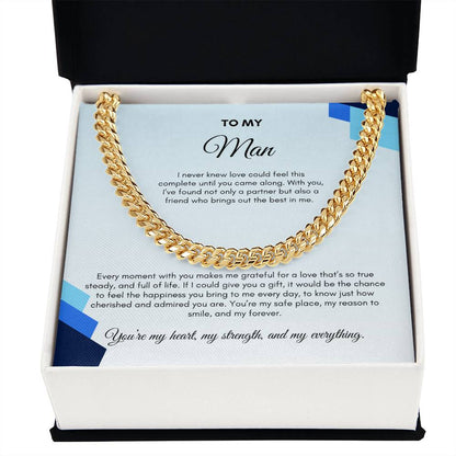 To My Man | I Never Knew Love Could Feel This Complete | Cuban Link Chain