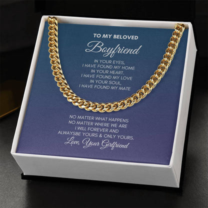 To My Boyfriend | In Your Eyes I Have | Cuban Link Chain