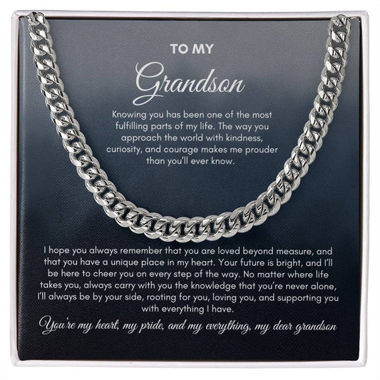 To My Grandson | Knowing You Has Been One Of The Most Fulfilling | Cuban Link Chain
