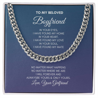 To My Boyfriend | In Your Eyes I Have | Cuban Link Chain