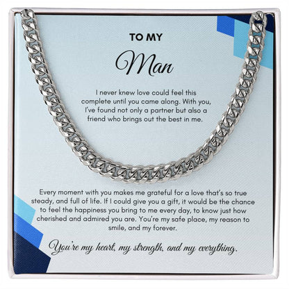 To My Man | I Never Knew Love Could Feel This Complete | Cuban Link Chain