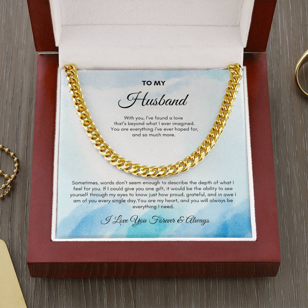 To My Husband | With You, I've Found A Love | Cuban Link Chain