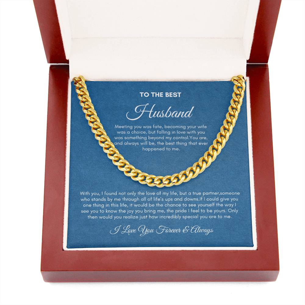 To My Husband | Meeting You Was Fate | Cuban Link Chain(148)