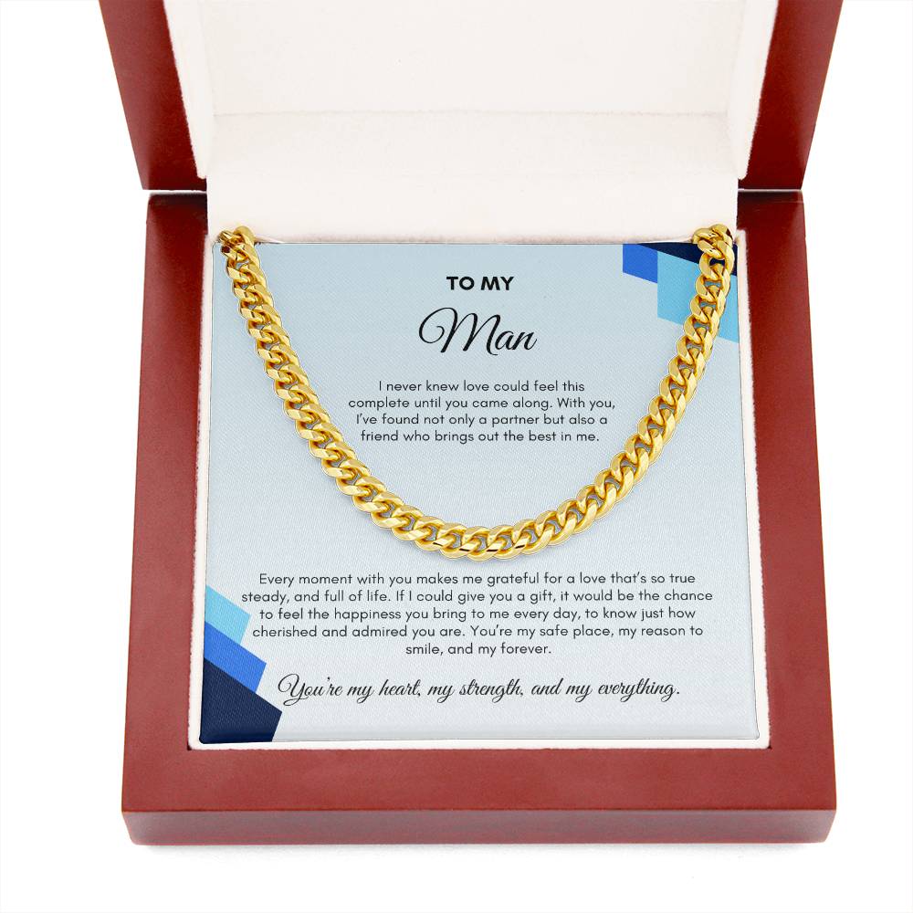To My Man | I Never Knew Love Could Feel This Complete | Cuban Link Chain