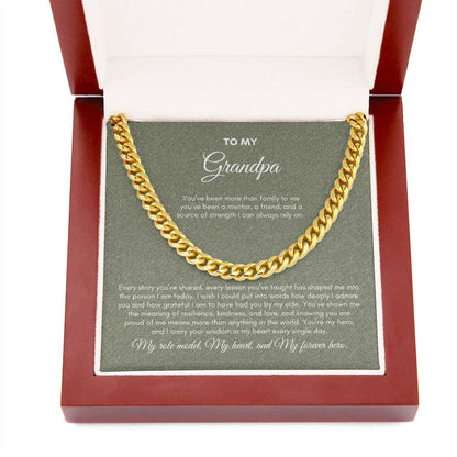 To My Grandpa | You've Been More Than Family To Me | Cuban Link Chain