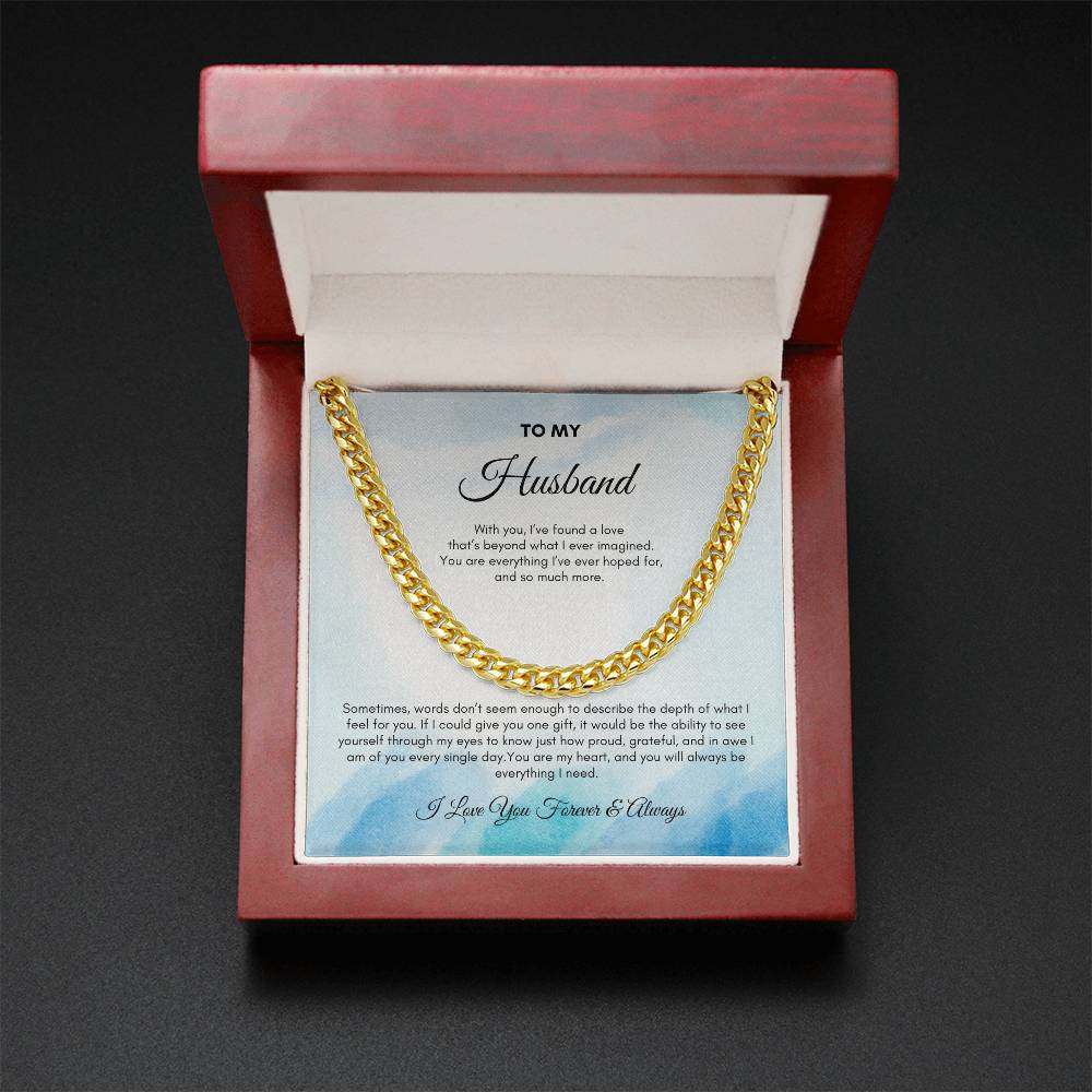 To My Husband | With You, I've Found A Love | Cuban Link Chain