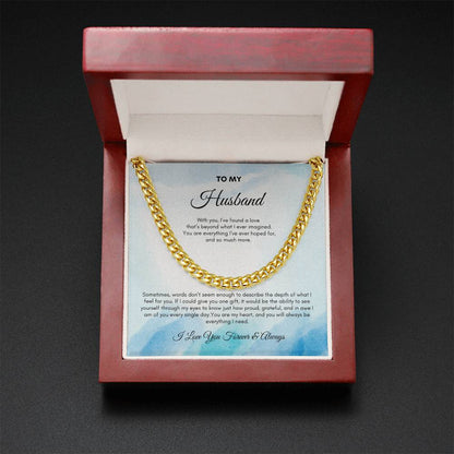 To My Husband | With You, I've Found A Love | Cuban Link Chain