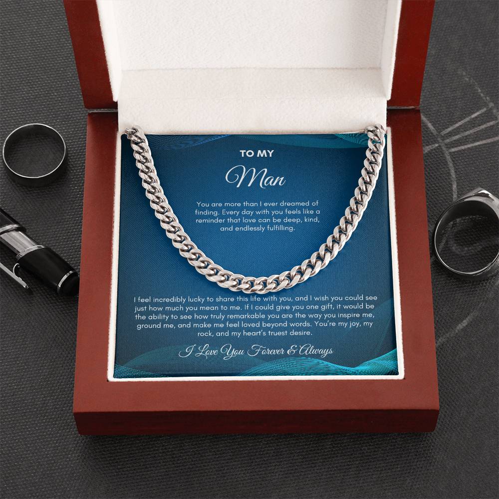 To My Man | You Are More Than I Ever Dreamed | Cuban Link Chain