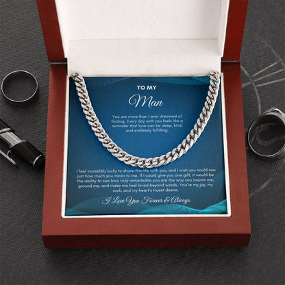 To My Man | You Are More Than I Ever Dreamed | Cuban Link Chain