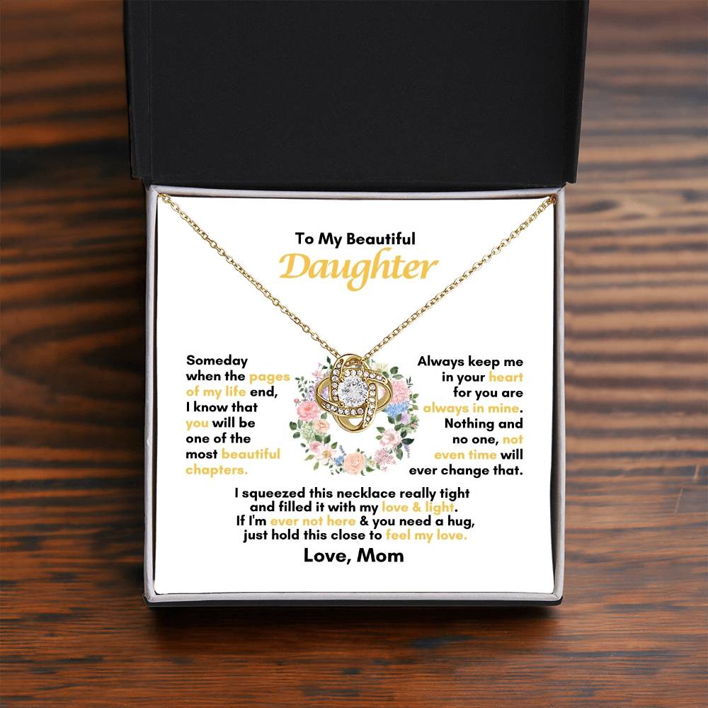 To My Daughter | Someday When The Pages Of My Life End | Love Knot Necklace