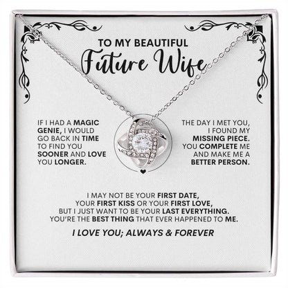 To My Future Wife | If I Had a Magic Genie | Love Knot Necklace
