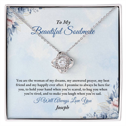 To My Soulmate | You Are The Woman | Love Knot Necklace