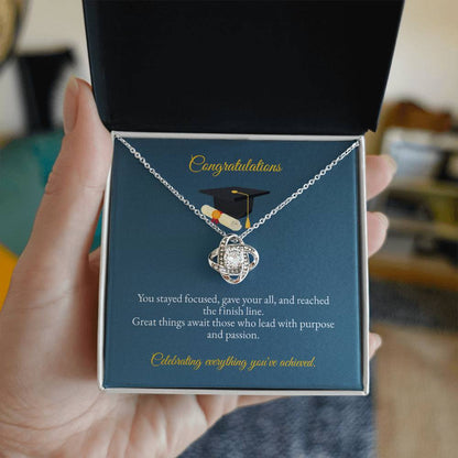 Graduation | Congratulations You Stay Focused | Love Knot Necklace