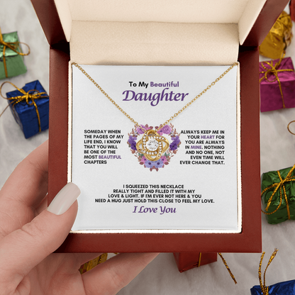 To My Daughter | Someday When The Pages Of My Life End  | Love Knot Necklace