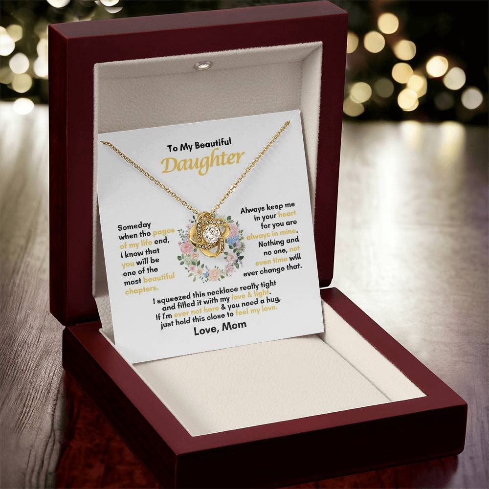 To My Daughter | Someday When The Pages Of My Life End | Love Knot Necklace