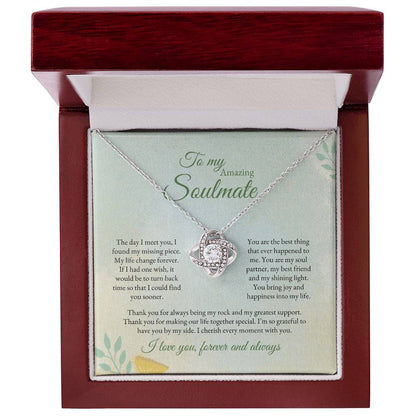 To My Soulmate | The Day I Meet You | Love Knot Necklace