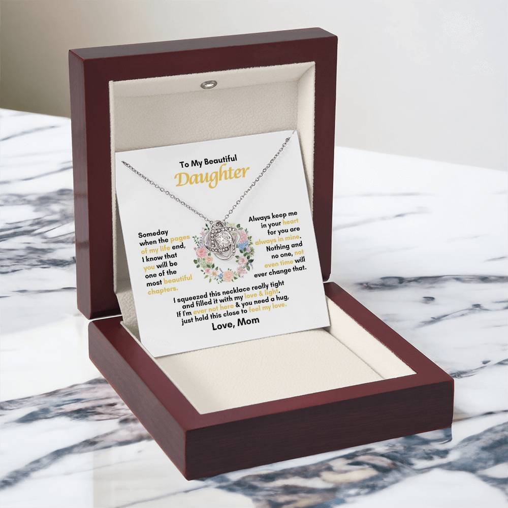 To My Daughter | Someday When The Pages Of My Life End | Love Knot Necklace