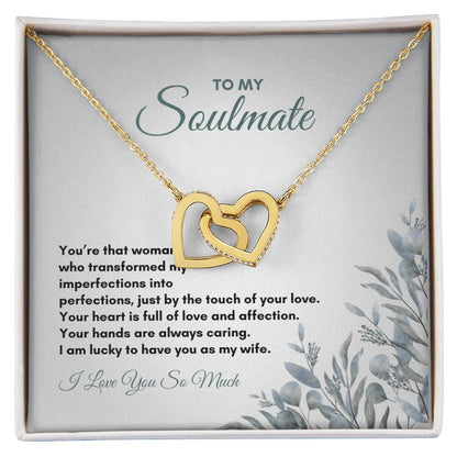 To My Soulmate | You're That Woman Who | Interlocking Hearts Necklace
